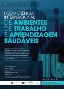 I Conferência Internacional de Ambientes de Trabalho e Aprendizagem Saudáveis